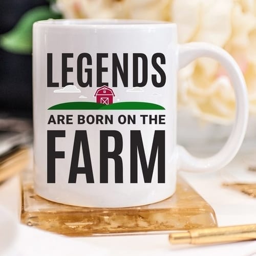 Farmer Mug, Legends Are Born On The Farm