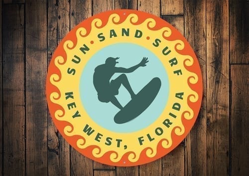 Sun Sand Surf Key West Sign