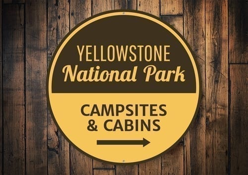 Yellowstone National Park Sign