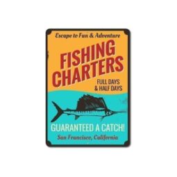 10 x 14 Fishing Charters Sign